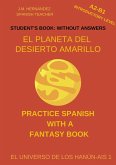El Planeta del Desierto Amarillo (A2-B1 Introductory Level) -- Student's Book: Without Answers (Spanish Graded Readers) (eBook, ePUB)