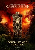 Kaiserkrieger 10: Brennende Tempel (eBook, ePUB)