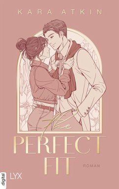 The Perfect Fit / Perfect Fit Bd.1 (eBook, ePUB) - Atkin, Kara