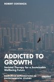 Addicted to Growth (eBook, PDF) Addicted to Growth (eBook, PDF)