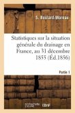 Renseignements statistiques sur la situation générale du drainage en France