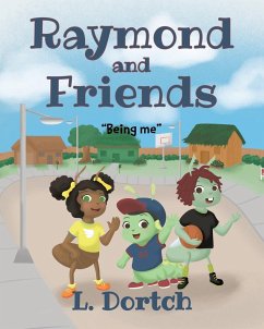 Raymond and Friends - Dortch, L.