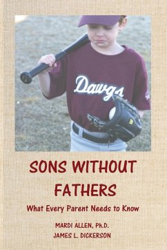 Sons Without Fathers - Dickerson, James L.; Allen, Mardi