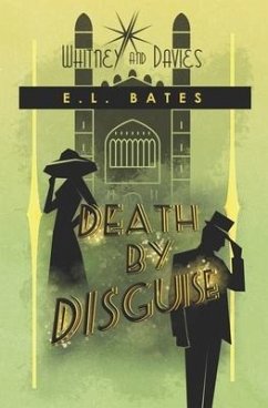 Death by Disguise - Bates, E. L.