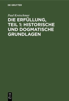 Cover Die Erfüllung, Teil 1: Historische und dogmatische Grundlagen