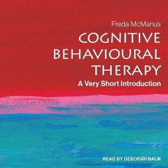 Cognitive Behavioural Therapy: A Very Short Introduction - Mcmanus, Freda