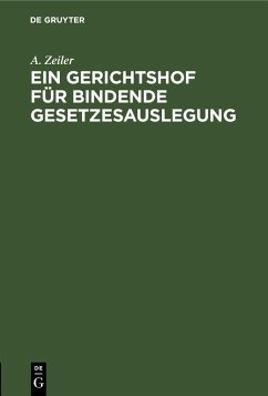 Cover Ein Gerichtshof für bindende Gesetzesauslegung