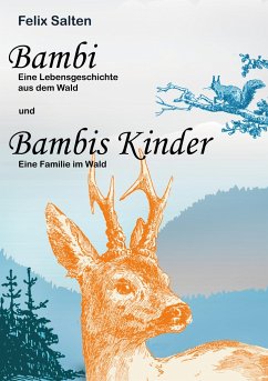 Bambi und Bambis Kinder - Salten, Felix