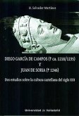 DIEGO GARCIA DE CAMPOS Y JUAN DE SORIOA:DOS ESTUDIOS SOBRE DIEGO GARCIA DE CAMPOS Y JUAN DE SORIOA:DOS ESTUDIOS SOBRE