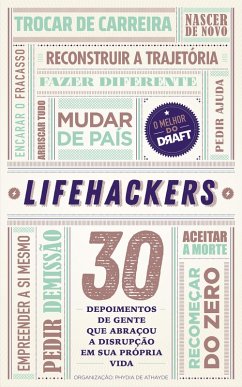 Lifehackers (eBook, ePUB) - Athayde, Phydia de