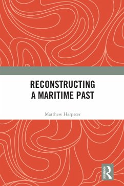Cover Reconstructing a Maritime Past (eBook, PDF)