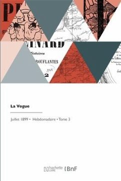 La Vogue - D' Orfer, Léo; Kahn, Gustave; Klingsor, Tristan