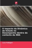 O Impacto da Dinâmica de Estado no Desempenho dentro do contexto da NBA