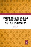 Thomas Harriot: Science and Discovery in the English Renaissance (eBook, PDF)