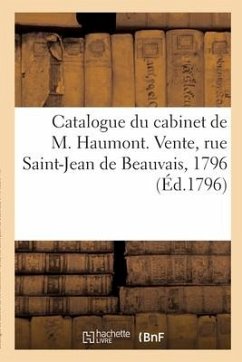 Catalogue de medailles antiques et modernes en or, argent et bronze du cabinet de M. Haumont - Collectif