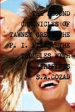 The Second Chronicles of Tawney Grey - Cozad, S. A.