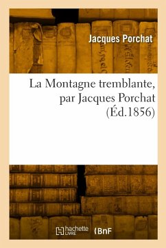 Cover La Montagne tremblante, par Jacques Porchat
