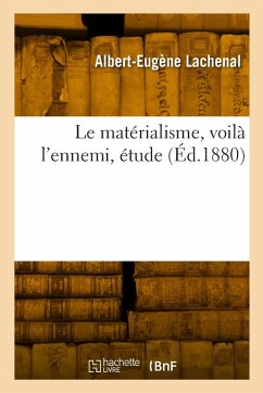 Cover Le matérialisme, voilà l'ennemi, étude