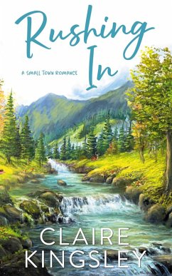 Rushing In - Kingsley, Claire