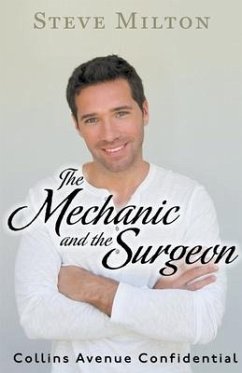 The Mechanic and the Surgeon - Milton, Steve