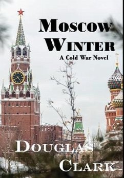 Moscow Winter - Clark, Douglas