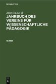 Jahrbuch des Vereins für Wissenschaftliche Pädagogik. Erläuterungen. 15/1883