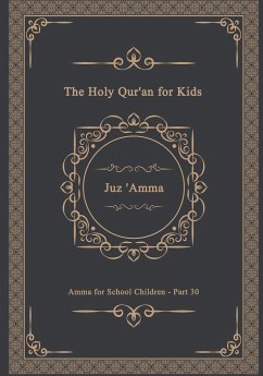 The Holy Qur'an for Kids - Juz 'Amma - Amma for School Children - Part 30 - Store, Islamic Book