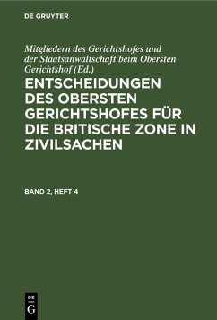 Entscheidungen des Obersten Gerichtshofes für die Britische Zone in Zivilsachen. Band 2, Heft 4
