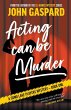 Acting Can Be Murder - Bild 1