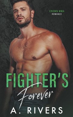 Fighter's Forever - Rivers, A.; Rivers, Alexa