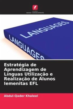 Estratégia de Aprendizagem de Línguas Utilização e Realização de Alunos Iemenitas EFL - Khaleel, Abdul-Qader