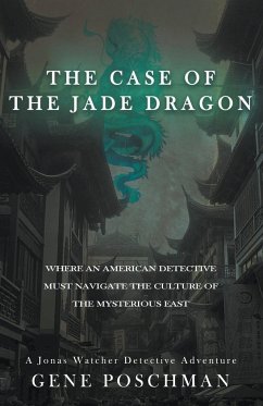 The Case of the Jade Dragon - Poschman, Gene