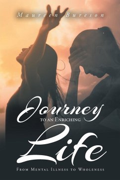 Journey to an Enriching Life - Bureson, Maureen
