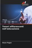 Tenori efflorescenti nell'educazione