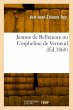 Jeanne de Bellemare ou L'orpheline de... - Bild 1