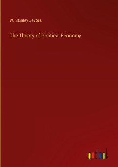 The Theory of Political Economy - Jevons, W. Stanley