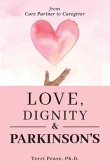 Love, Dignity, and Parkinson's: from Care Partner to Caregiver
