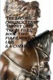 The Chronicles of Tawney Grey The P.I. Files Book Two Fulfilment and Lies