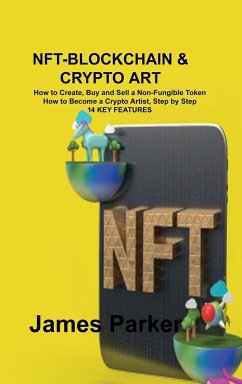 NFT-BLOCKCHAIN & CRYPTO ART - Parker, James