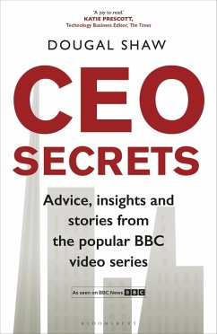 CEO Secrets (eBook, PDF) - Shaw, Dougal CEO Secrets (eBook, PDF) - Shaw, Dougal