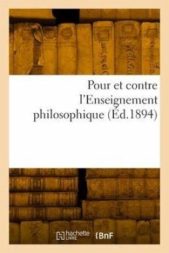 Pour et contre l'Enseignement philosophique - Collectif