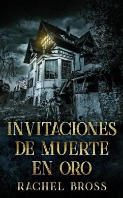 Invitaciones de muerte en oro - Bross, Rachel