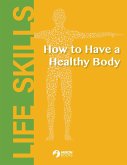 How to Have a Healthy Body