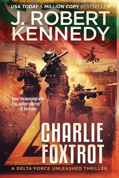 Charlie Foxtrot - Kennedy, J. Robert