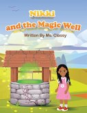 Nikki And The Magic Well