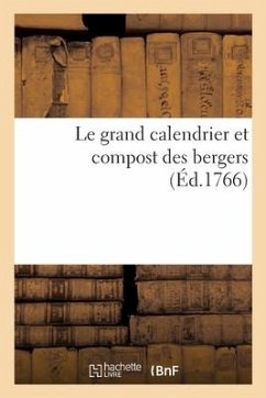 Le grand calendrier et compost des bergers - Collectif