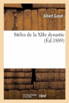 Stèles de la XIIe dynastie - Gayet, Albert