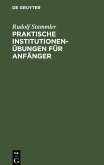 Praktische Institutionenübungen für Anfänger