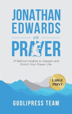 Jonathan Edwards on Prayer - Team, Godlipress