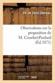Observations sur la proposition de M. Courbet-Poulard